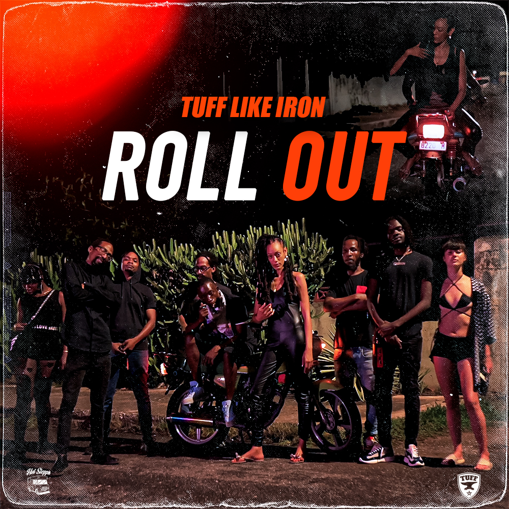 Tuff Like Iron - Roll Out
