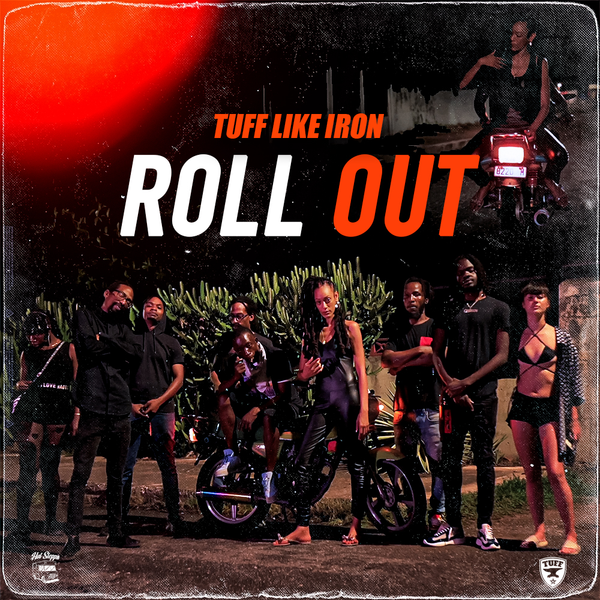 Tuff Like Iron - Roll Out
